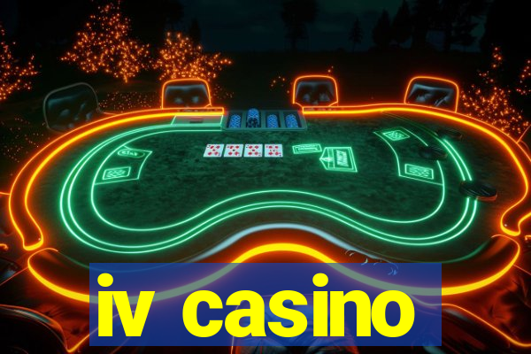 iv casino