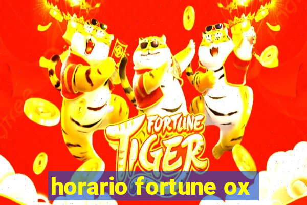 horario fortune ox