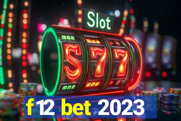 f12 bet 2023