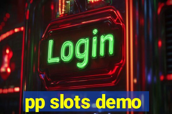 pp slots demo