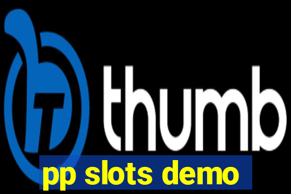 pp slots demo