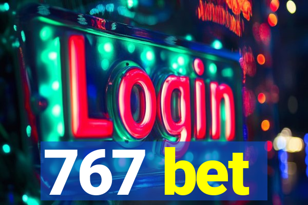 767 bet