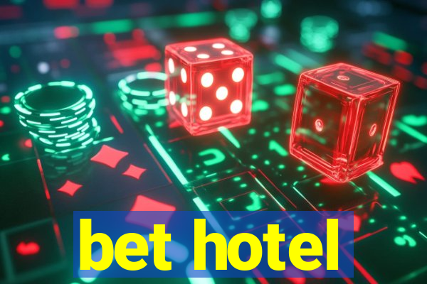 bet hotel