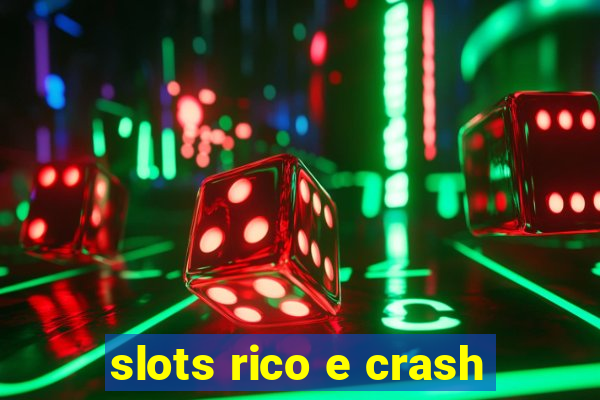 slots rico e crash