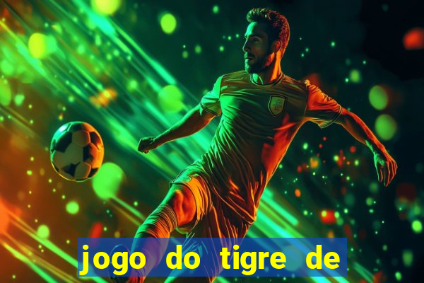 jogo do tigre de 5 reais