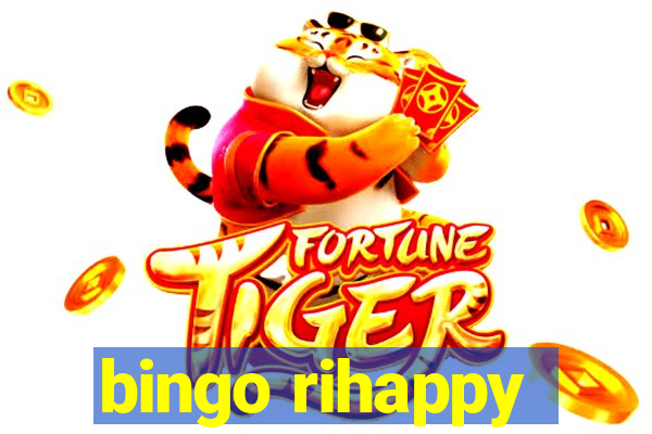 bingo rihappy