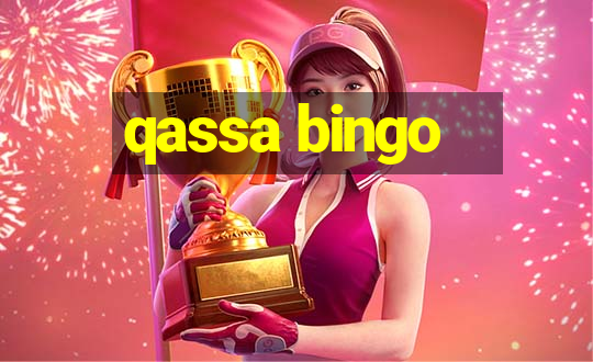 qassa bingo