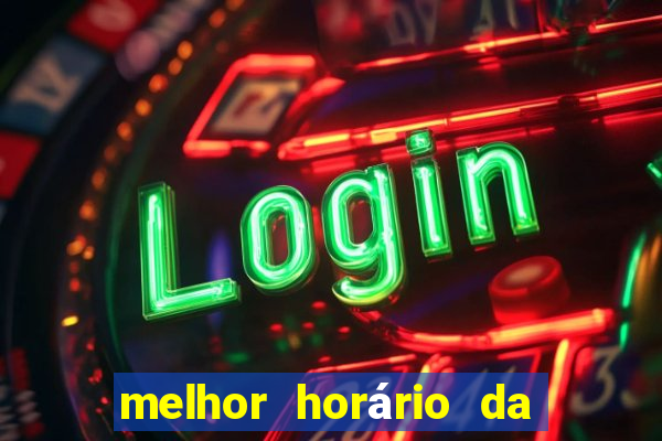 melhor horário da madrugada para jogar fortune tiger