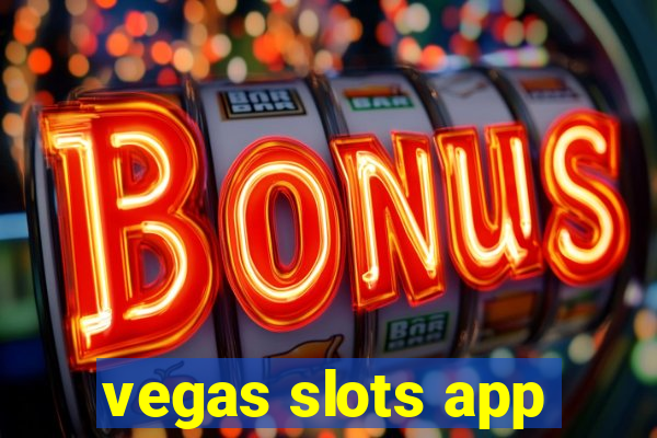 vegas slots app