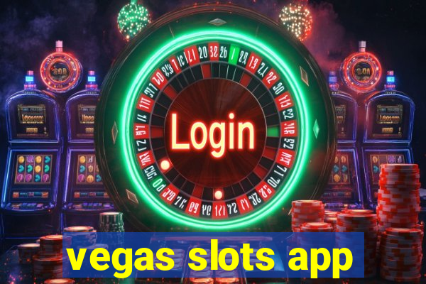 vegas slots app