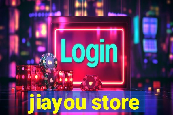 jiayou store