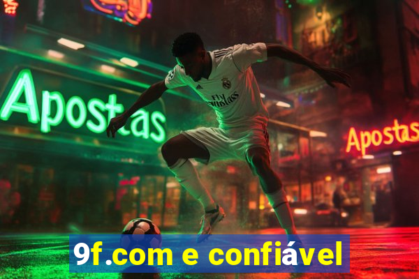 9f.com e confiável