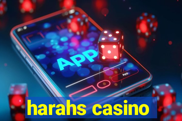 harahs casino