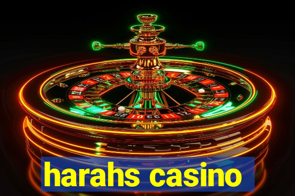 harahs casino