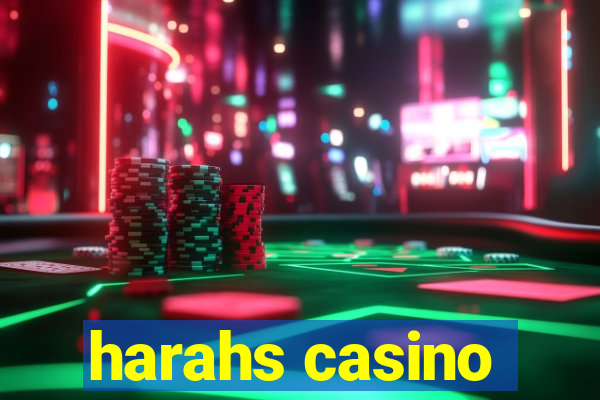 harahs casino