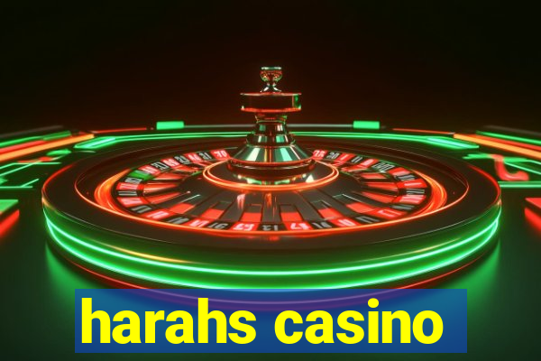 harahs casino