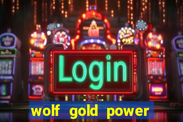 wolf gold power jackpot slot free play