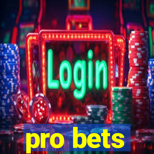 pro bets