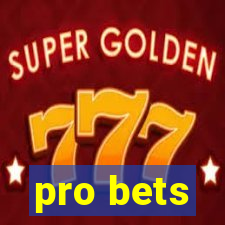 pro bets