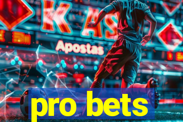 pro bets