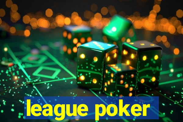 league poker