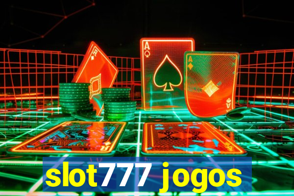 slot777 jogos