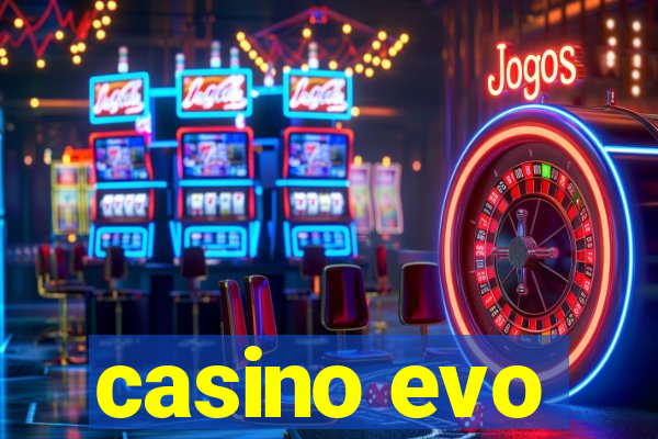 casino evo