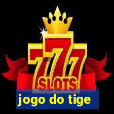 jogo do tige