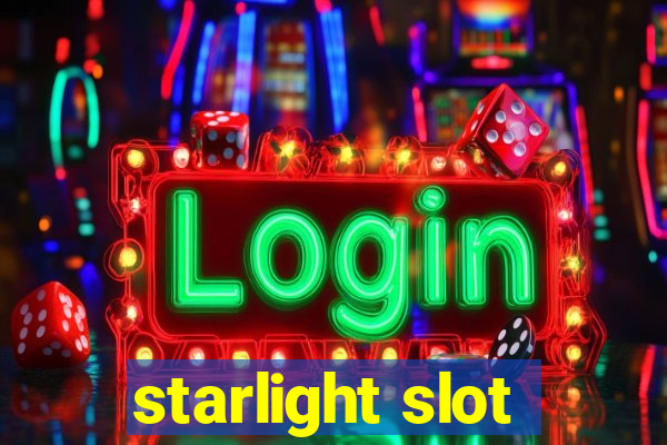 starlight slot