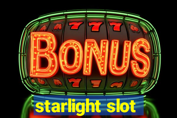 starlight slot