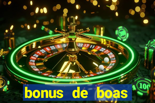 bonus de boas vindas sem dep贸sito