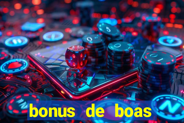 bonus de boas vindas sem dep贸sito