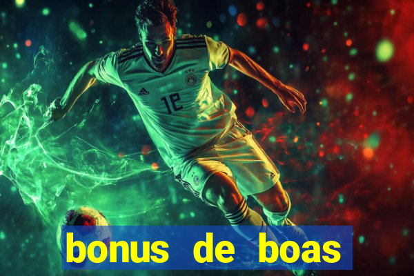 bonus de boas vindas sem dep贸sito