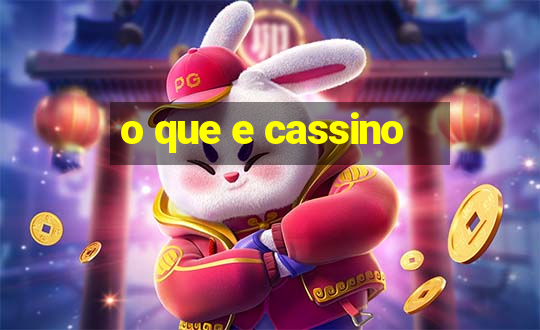 o que e cassino