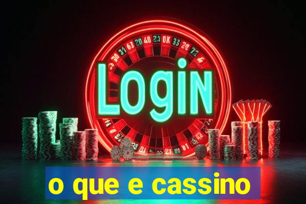 o que e cassino