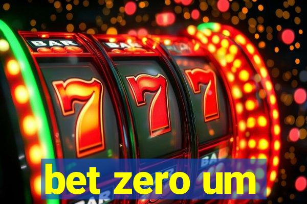 bet zero um