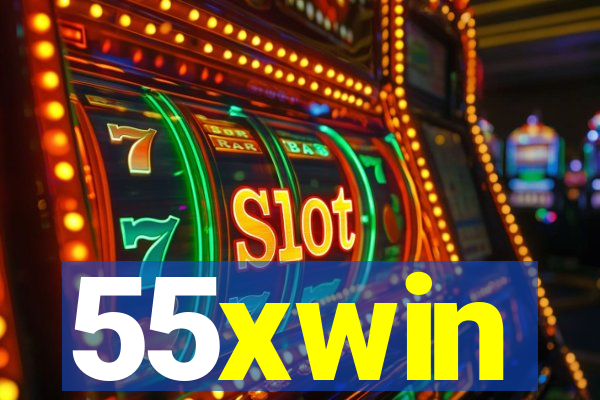 55xwin