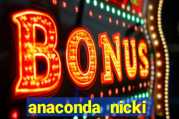 anaconda nicki minaj anaconda