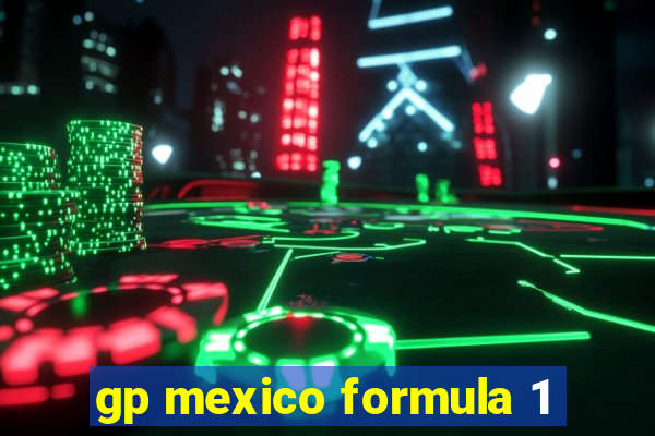 gp mexico formula 1