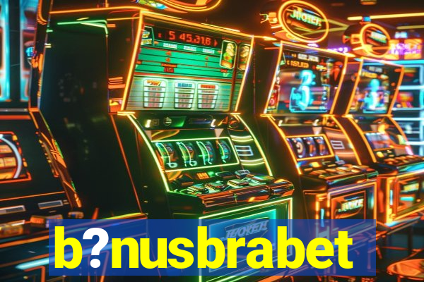 b?nusbrabet