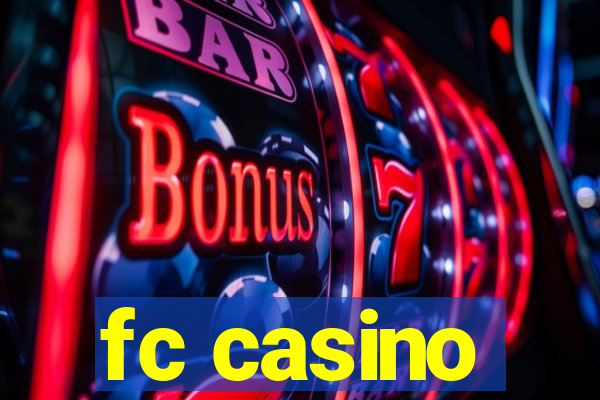 fc casino