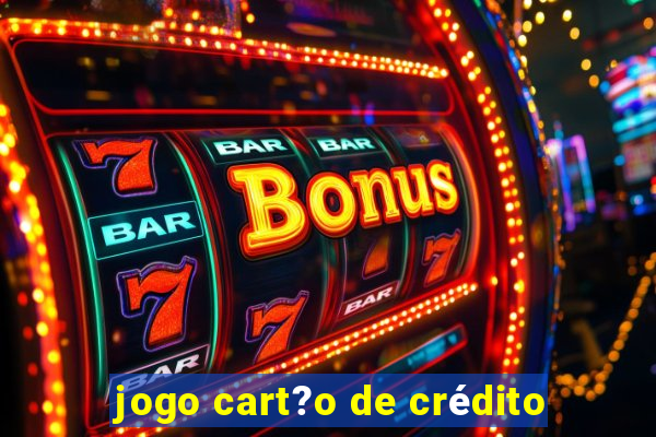 jogo cart?o de crédito