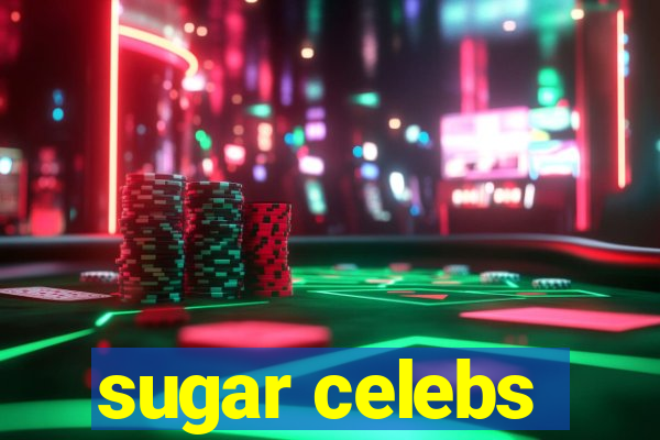 sugar celebs