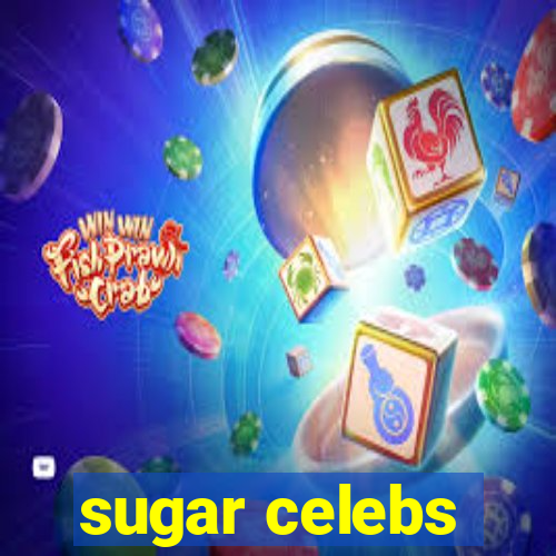 sugar celebs