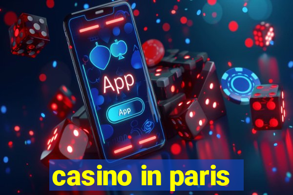 casino in paris