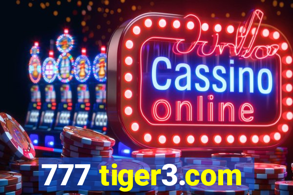 777 tiger3.com