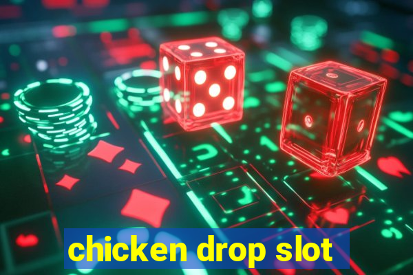 chicken drop slot