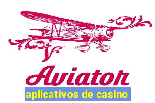 aplicativos de casino