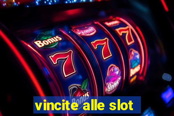 vincite alle slot