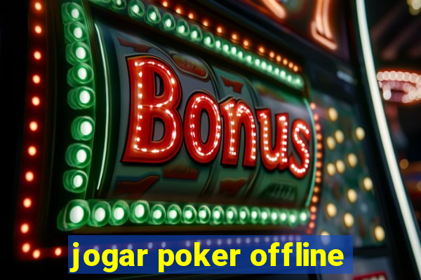 jogar poker offline